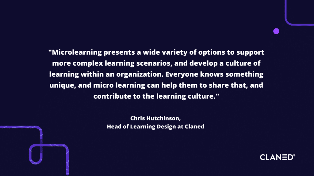 Quote from Chris hutchinson on the benefit of microlearning